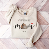 Custom Mom's Photo Sweatshirt | To The World, You are A Mother, But To Me, You Are The World