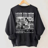 Personalized Love You Mom Sweatshirt With Photos Chic Design